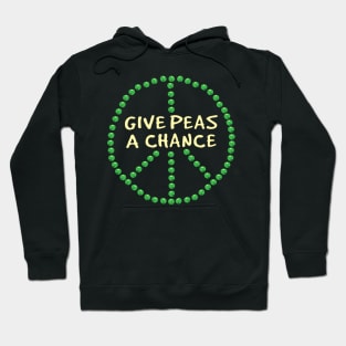 Give Peas a Chance Hoodie